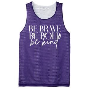 Be Brave Be Bold Be Kind Quote Mesh Reversible Basketball Jersey Tank