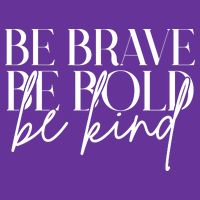 Be Brave Be Bold Be Kind Quote Premium T-Shirt