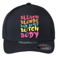 Bleach Blonde Bad Built Butch Body Flexfit Unipanel Trucker Cap