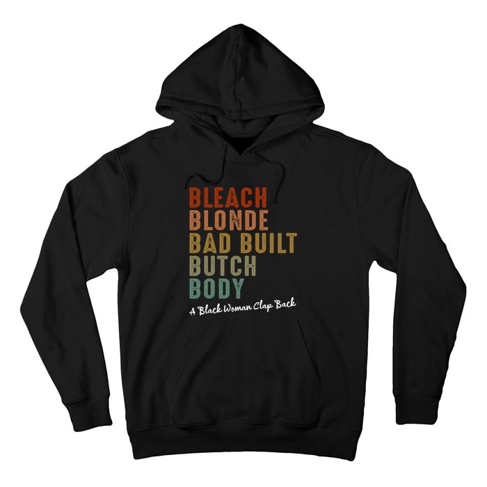 Bleach Blonde Bad Built Butch Body Black Woman Melanin Hoodie