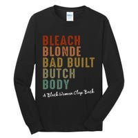 Bleach Blonde Bad Built Butch Body Black Woman Melanin Tall Long Sleeve T-Shirt