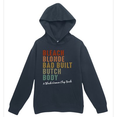 Bleach Blonde Bad Built Butch Body Black Woman Melanin Urban Pullover Hoodie