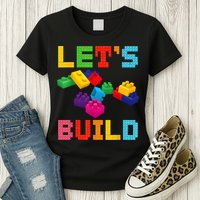 Block Brick Building LetS Build Master Builder Toys Kids Womens T-Shirt