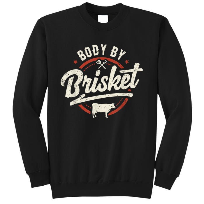 Body By Brisket Backyard Cookout BBQ Grill Sweatshirt