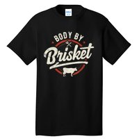 Body By Brisket Backyard Cookout BBQ Grill Tall T-Shirt