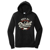 Body By Brisket Backyard Cookout BBQ Grill Women's Pullover Hoodie