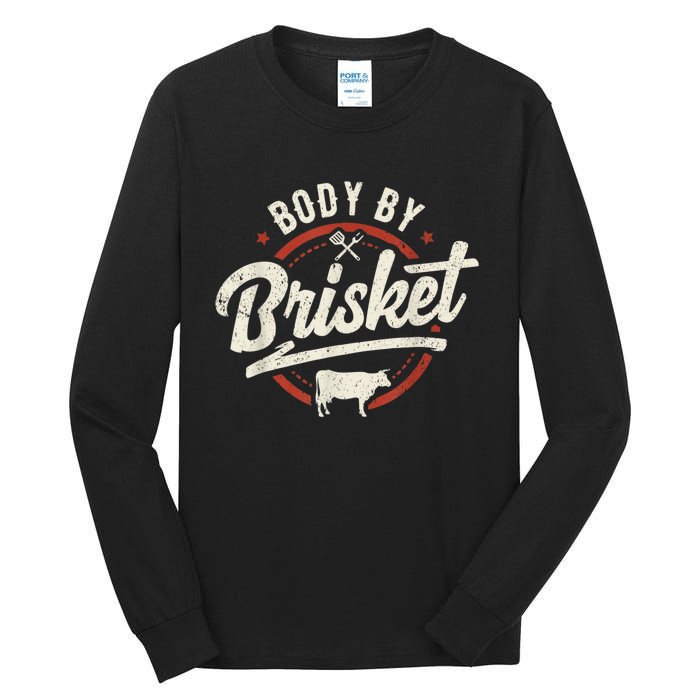 Body By Brisket Backyard Cookout BBQ Grill Tall Long Sleeve T-Shirt