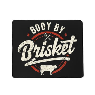 Body By Brisket Backyard Cookout BBQ Grill Mousepad