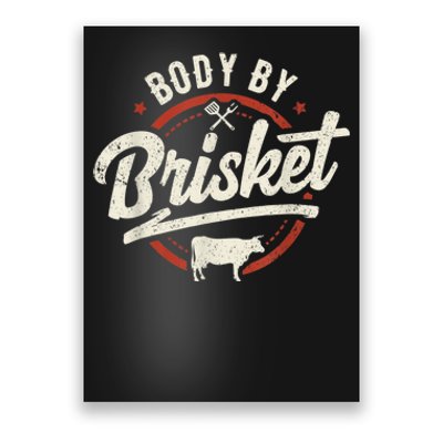 Body By Brisket Backyard Cookout BBQ Grill Poster