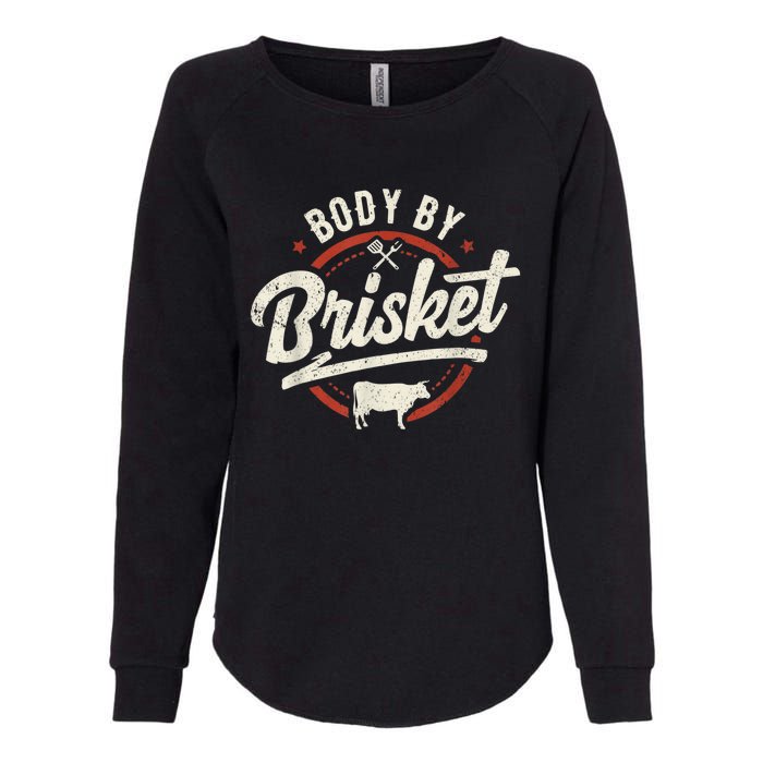 Body By Brisket Backyard Cookout BBQ Grill Womens California Wash Sweatshirt