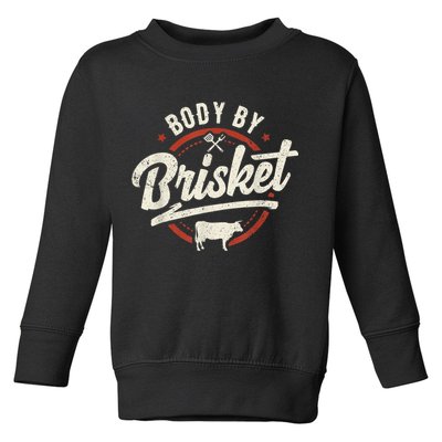 Body By Brisket Backyard Cookout BBQ Grill Toddler Sweatshirt
