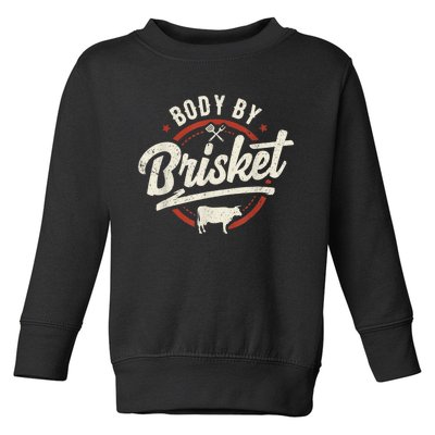 Body By Brisket Backyard Cookout BBQ Grill Toddler Sweatshirt