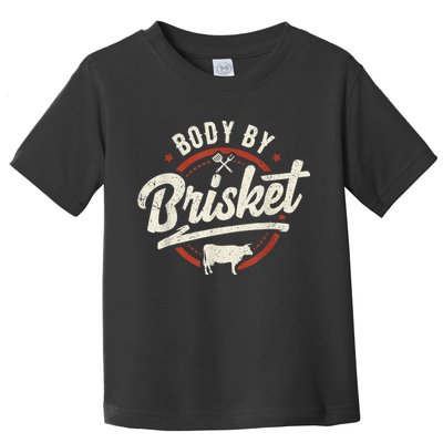 Body By Brisket Backyard Cookout BBQ Grill Toddler T-Shirt
