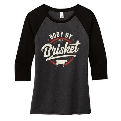 Body By Brisket Backyard Cookout BBQ Grill Women's Tri-Blend 3/4-Sleeve Raglan Shirt