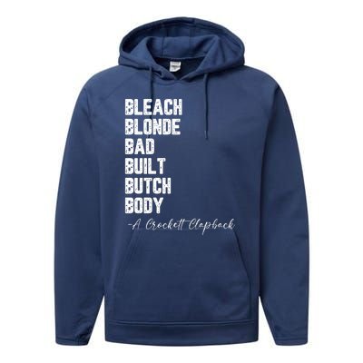 Bleach Blonde Bad Built Butch Body A Crockett Clapback Performance Fleece Hoodie