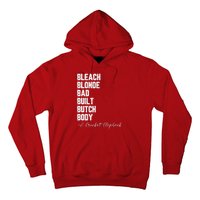 Bleach Blonde Bad Built Butch Body A Crockett Clapback Hoodie