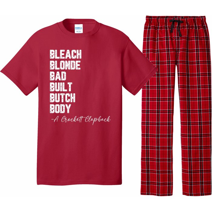 Bleach Blonde Bad Built Butch Body A Crockett Clapback Pajama Set