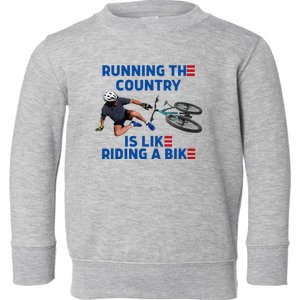 Biden Bike Bicycle Running The Country Is Like Riding A Bike Toddler Sweatshirt