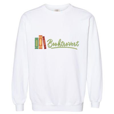 Booktrovert Bookworm Book Lover Introvert Trending Garment-Dyed Sweatshirt