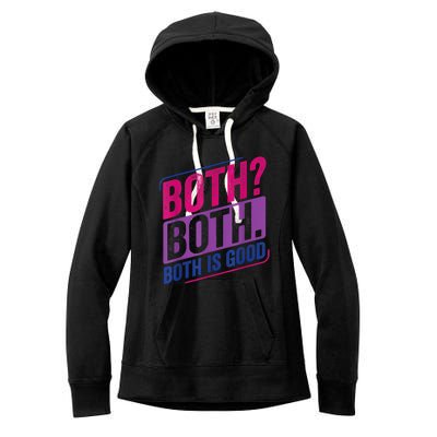 Both? Both? Bi Pride Bisexual Bisexuality Flag Women's Fleece Hoodie