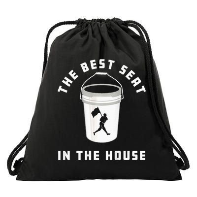 Baseball Bucket Baseball Lovers The Best Seat In The House Drawstring Bag