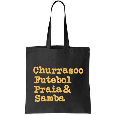 Brazilian Bbq Barbecue Brazil Brasil Churrasco Futebol Samba Bag