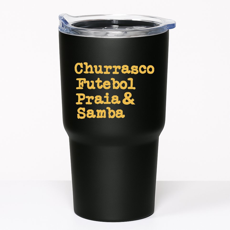 Brazilian Bbq Barbecue Brazil Brasil Churrasco Futebol Samba Tumbler