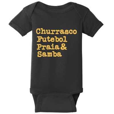 Brazilian Bbq Barbecue Brazil Brasil Churrasco Futebol Samba Baby Bodysuit