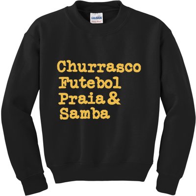 Brazilian Bbq Barbecue Brazil Brasil Churrasco Futebol Samba Kids Sweatshirt
