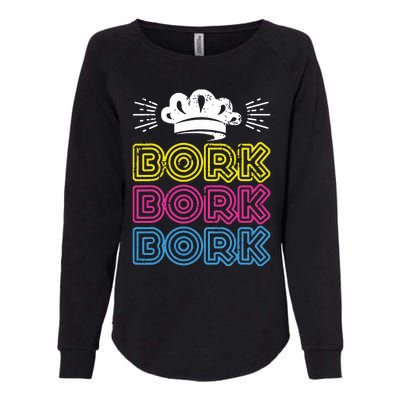 Bork Bork Bork Funny Swedish Chef Womens California Wash Sweatshirt