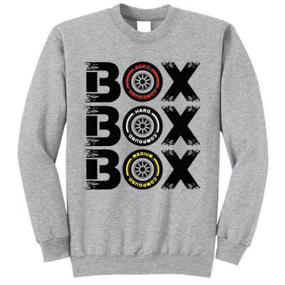 Box Box Box F1 Tyre Compound V2 Design Car Lover Tall Sweatshirt