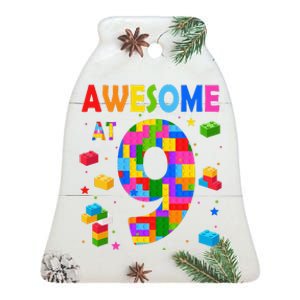 Building Blocks Bricks Awesome At 9 Years Old Birthday Ceramic Bell Ornament