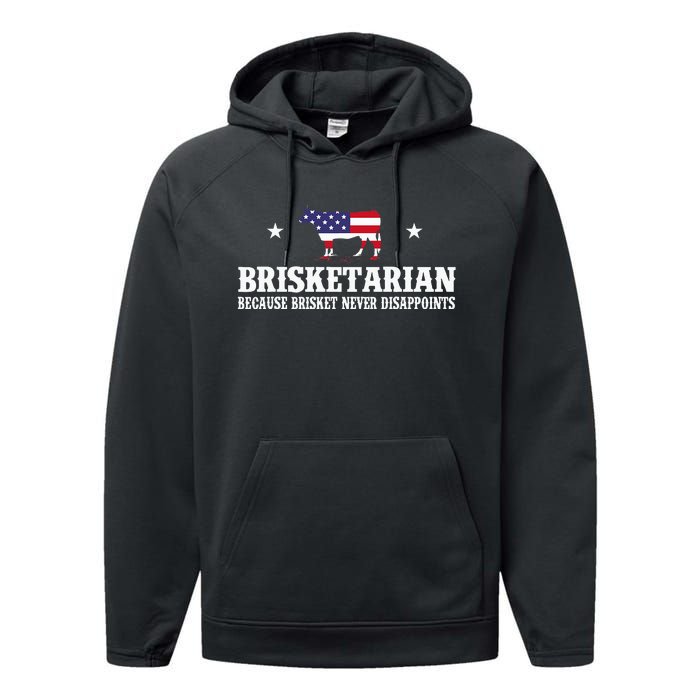 Brisketarian Because Brisket Never Disappoints Bbq Lover Performance Fleece Hoodie