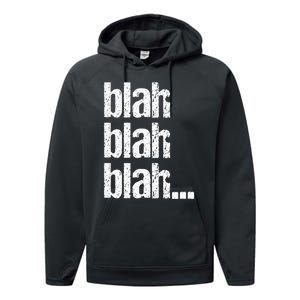 Blah Blah Blah Bla Bla Bla Performance Fleece Hoodie