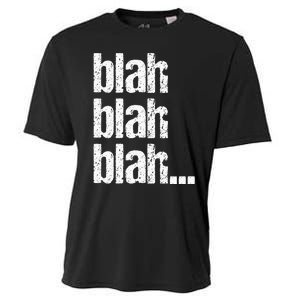 Blah Blah Blah Bla Bla Bla Cooling Performance Crew T-Shirt