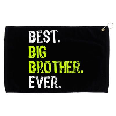 Best Big Brother Ever Teenager Older Sibling Grommeted Golf Towel