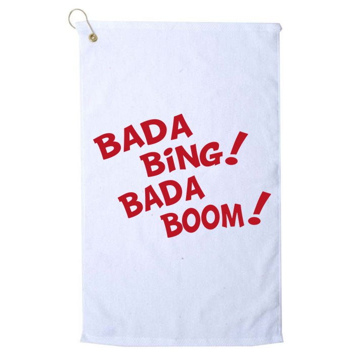Bada Bing Bada Boom Golf Towel