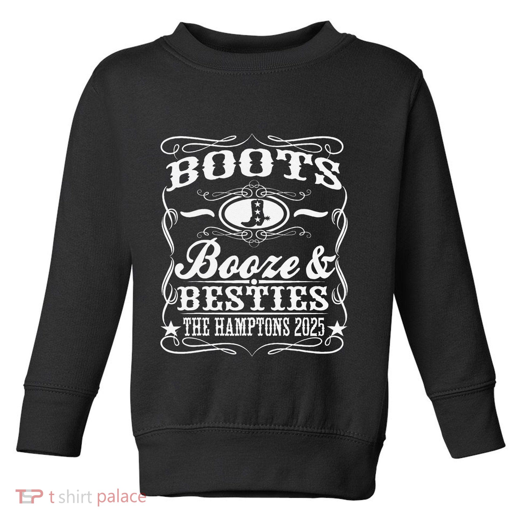 Boots Booze Besties Hamptons 2025 Whiskey Theme Toddler Sweatshirt