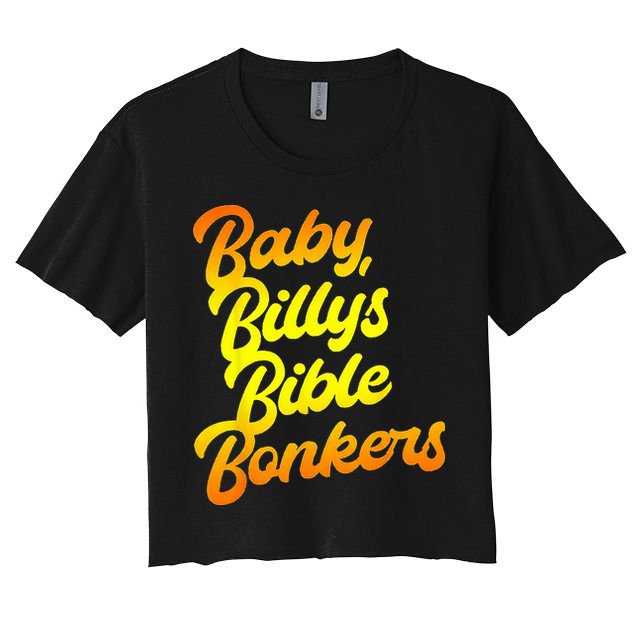 Baby Billys Bible Bonkers Crop Top