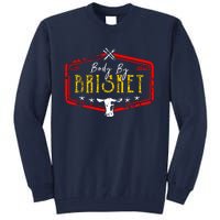 Body By Brisket Tall Sweatshirt