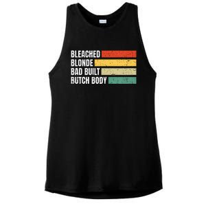 Bleached Blonde Bad Built Butch Body Ladies PosiCharge Tri-Blend Wicking Tank