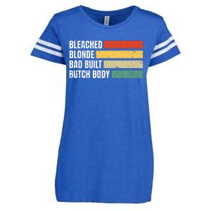 Bleached Blonde Bad Built Butch Body Enza Ladies Jersey Football T-Shirt