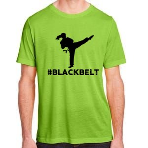 #Blackbelt Black Belt Gift Adult ChromaSoft Performance T-Shirt