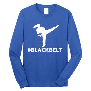 #Blackbelt Black Belt Gift Long Sleeve Shirt