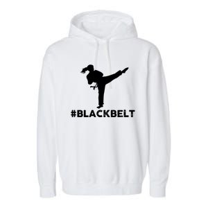 #Blackbelt Black Belt Gift Garment-Dyed Fleece Hoodie