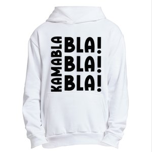 Bla Bla Bla Kamabla Harris Urban Pullover Hoodie