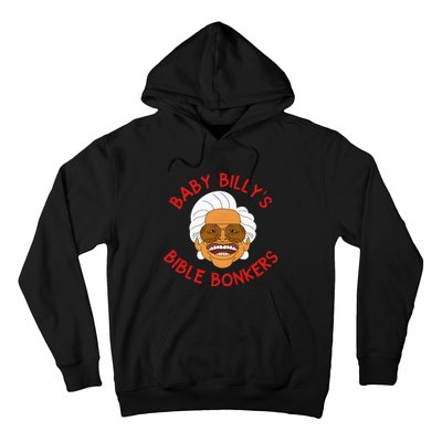 Baby Billys Bible Bonker Hoodie