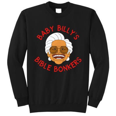 Baby Billys Bible Bonker Sweatshirt