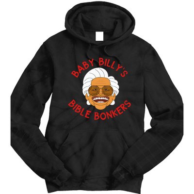 Baby Billys Bible Bonker Tie Dye Hoodie