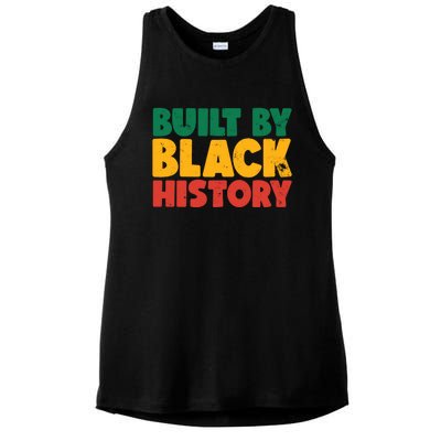 Built By Black History Month Juneteenth Black Pride Gift Ladies PosiCharge Tri-Blend Wicking Tank